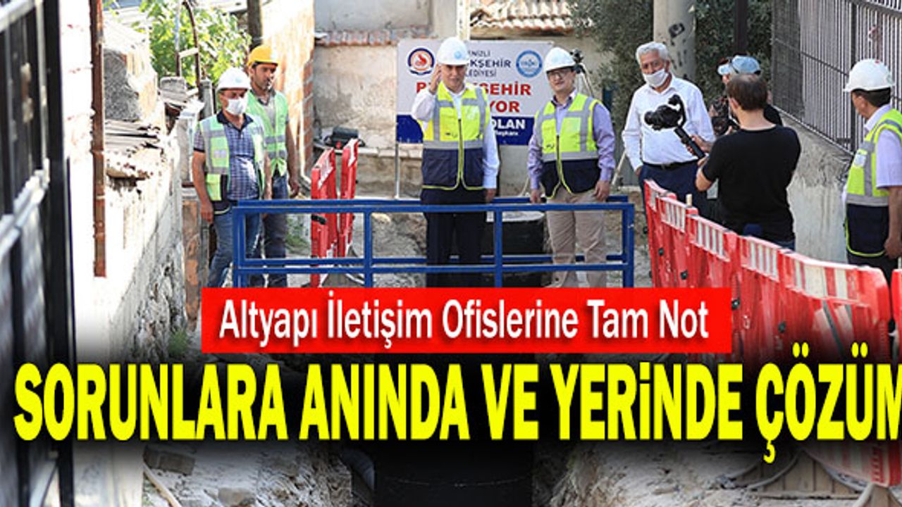 Denizli’de Sorunlara Anında Ve Yerinde Çözüm
