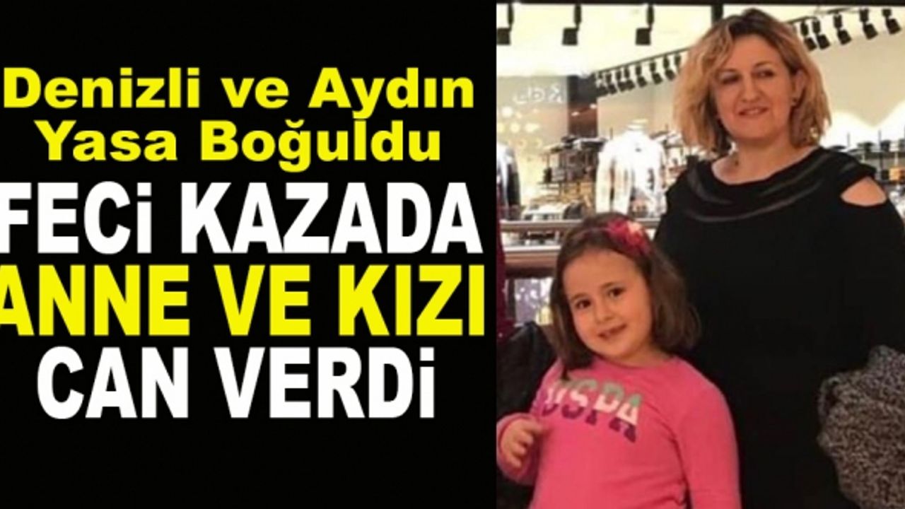 Feci Kazada Anne Ve 9 Yaşındaki Kızı Can Verdi