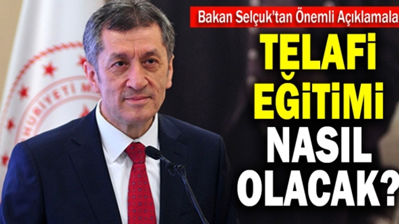 Ziya Selçuk'tan Önemli Açıklamalar! Telafi Eğitim Nasıl Olacak?