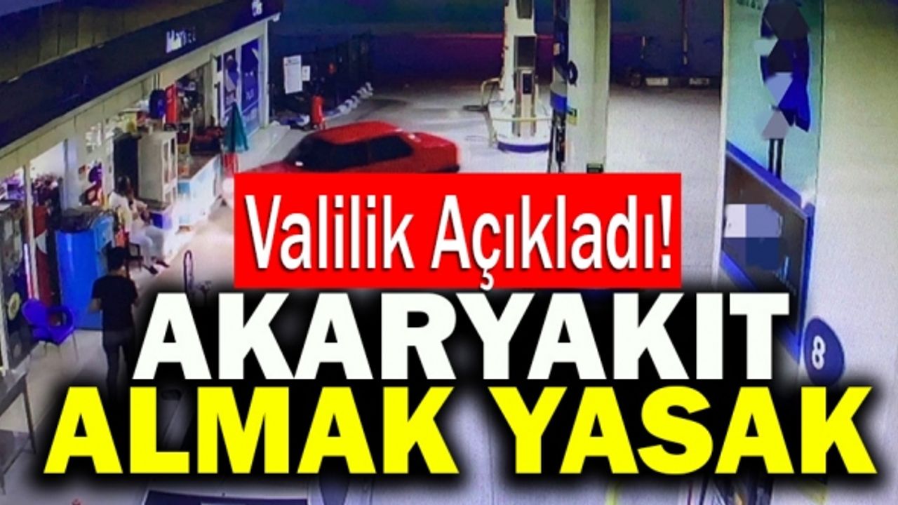 Denizli Valiliği Bidon İle Akaryakıt Alımını Yasakladı