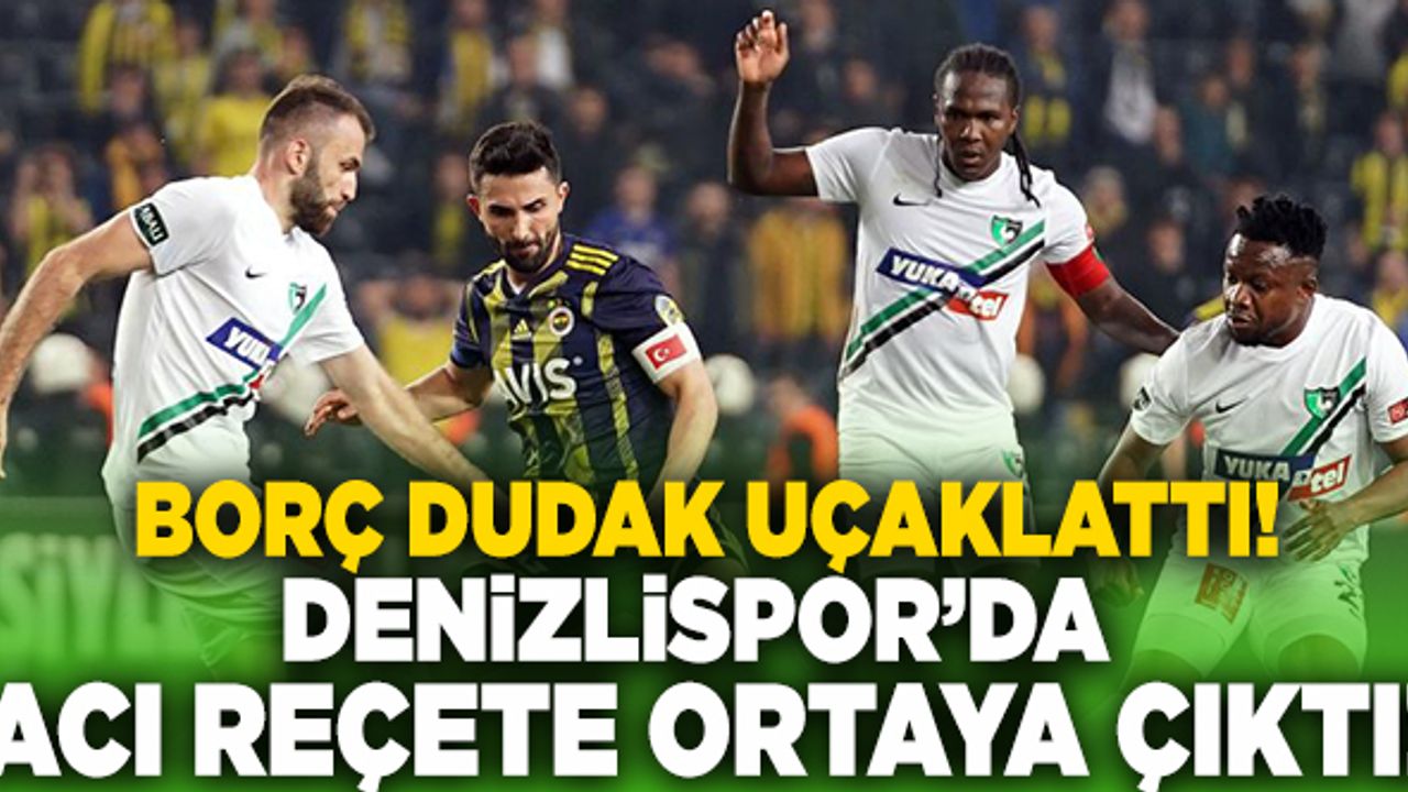 Denizlispor’un Borcu Dudak Uçuklattı!