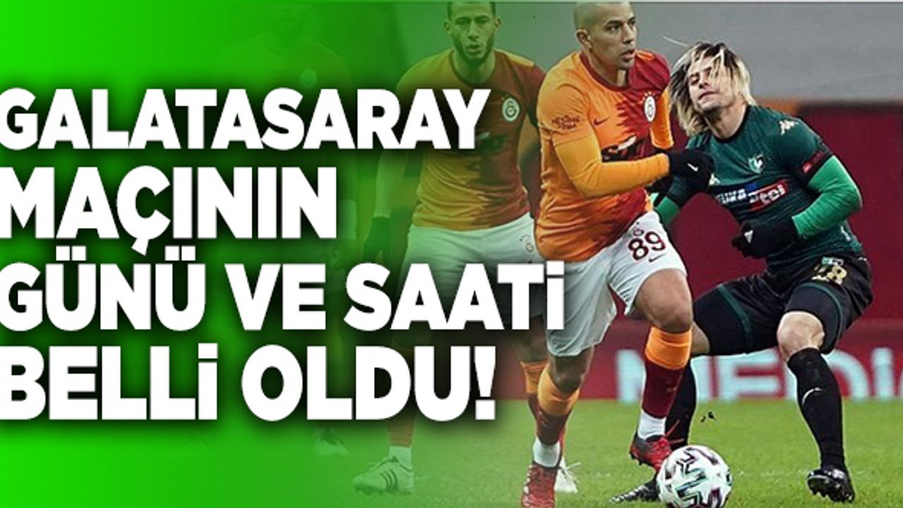 Galatasaray Maçının Günü Ve Saati Belli Oldu!