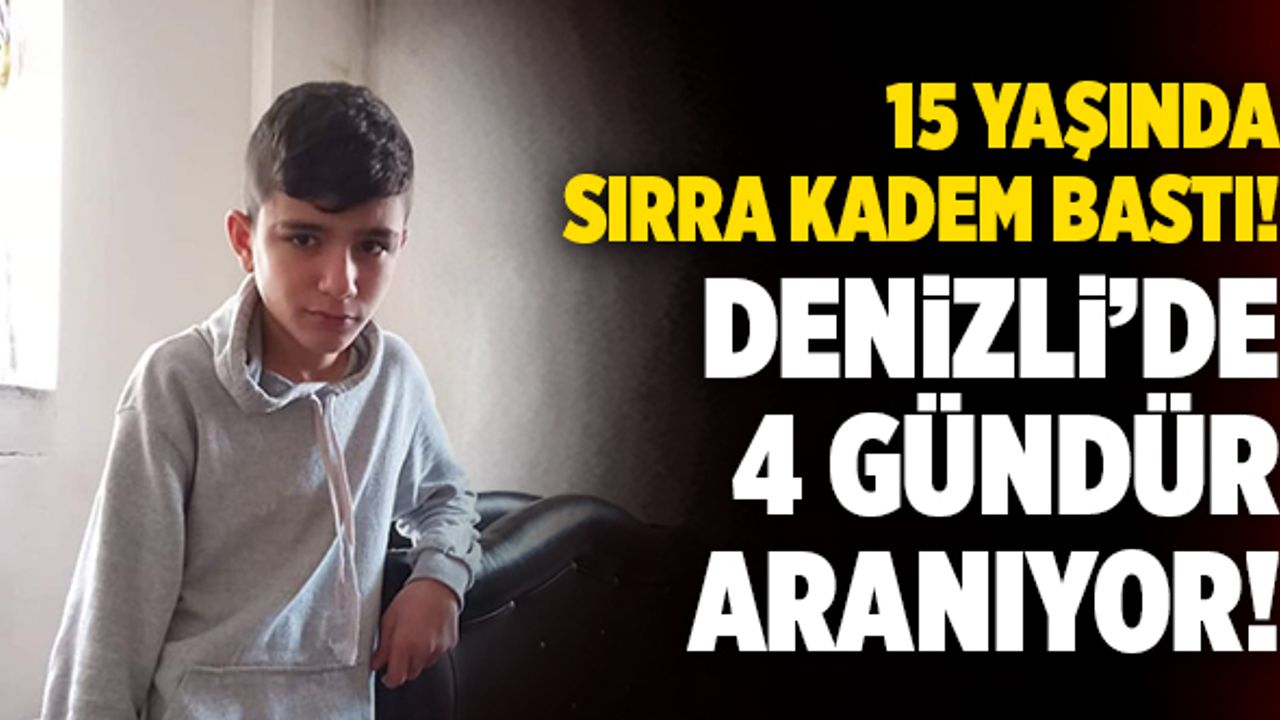 Denizli’de 15 Yaşındaki Çocuk Sırra Kadem Bastı!