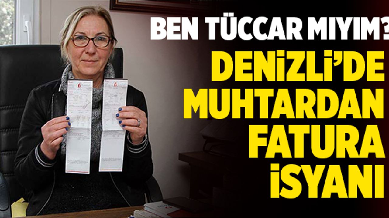 Denizli’de Elektrik Faturasını Gören Muhtar İsyan Etti