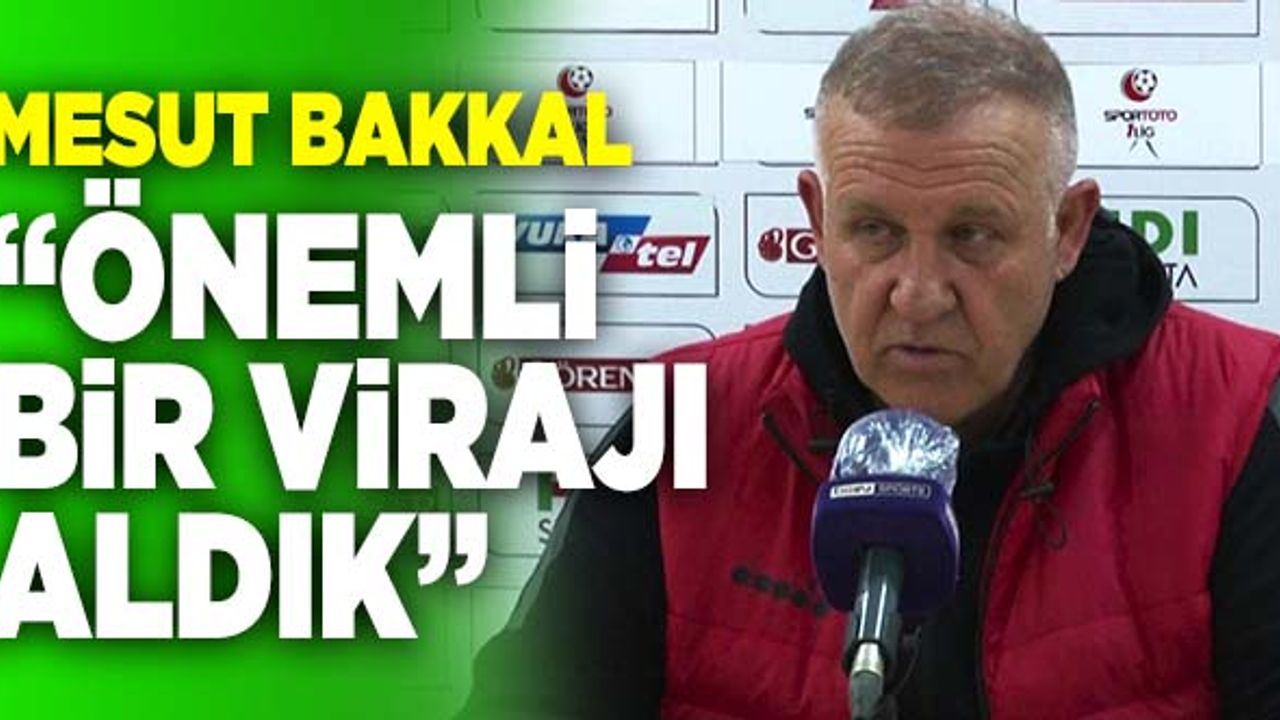 Mesut Bakkal; “Altınordu Galibiyetle Önemli Bir Virajı Aldık”