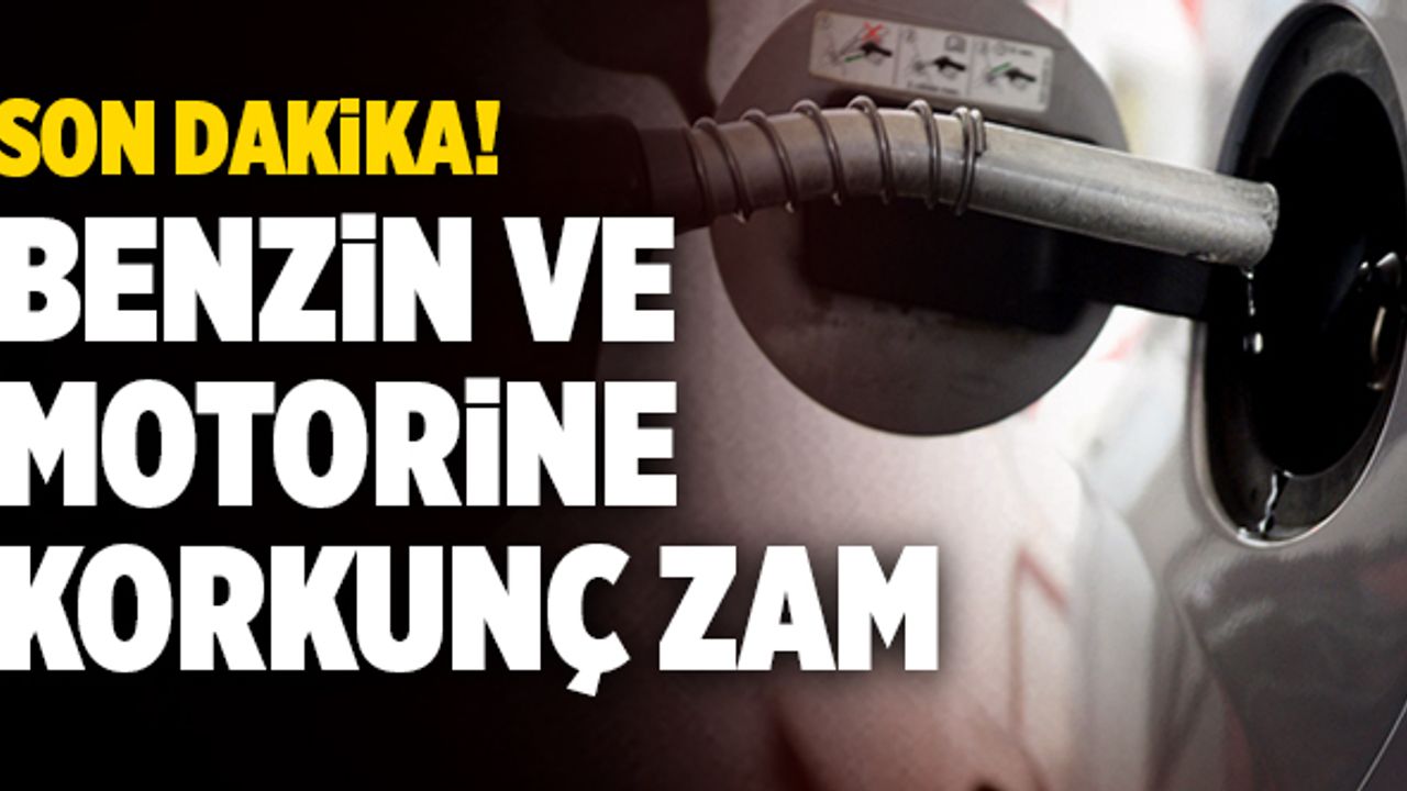 Son Dakika: Benzin Ve Motorine Korkunç Zam
