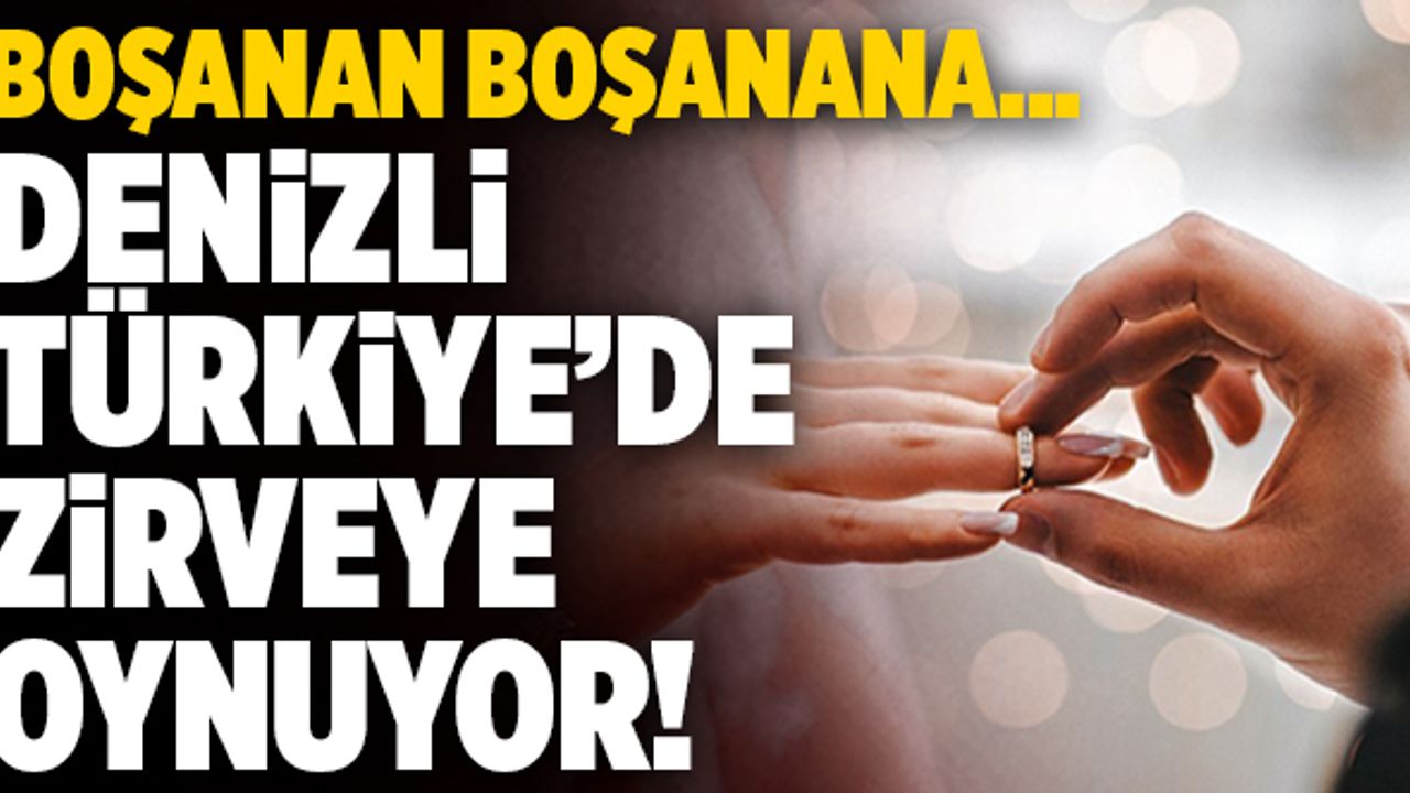 TÜİK Açıkladı! Denizli’de Evlenme ve Boşanma Oranı Belli Oldu