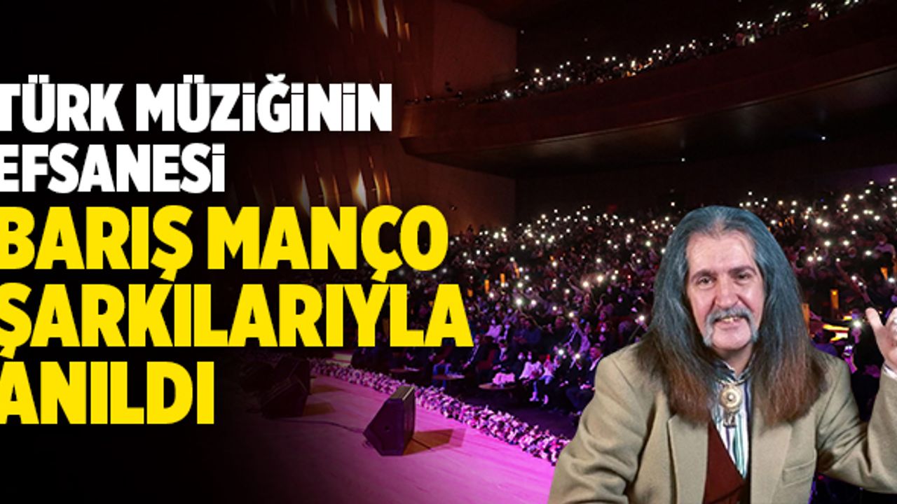 Türk Müziğinin Efsane İsmi Barış Manço Şarkıları İle Anıldı