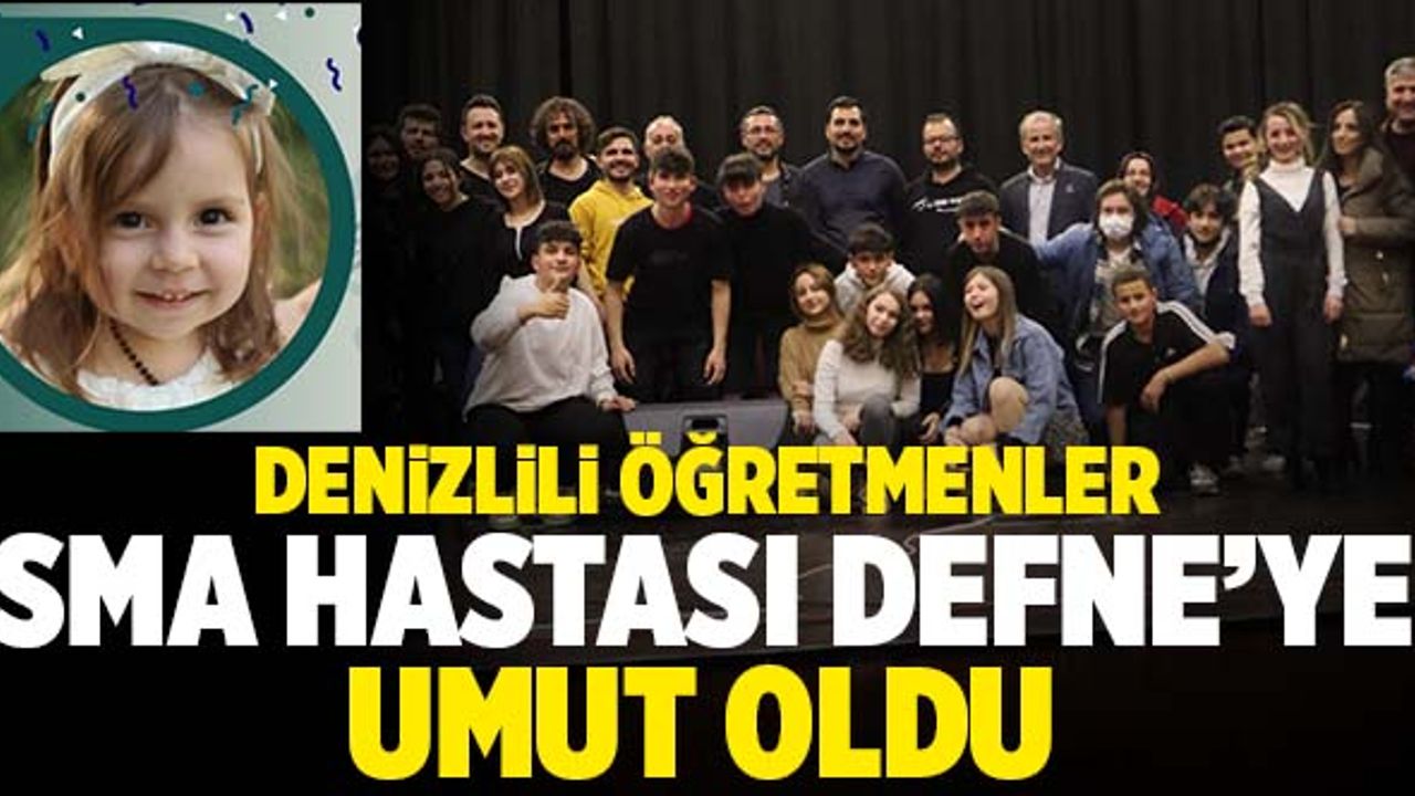Denizlili Öğretmenler SMA Hastası Defne’ye Umut Oldu