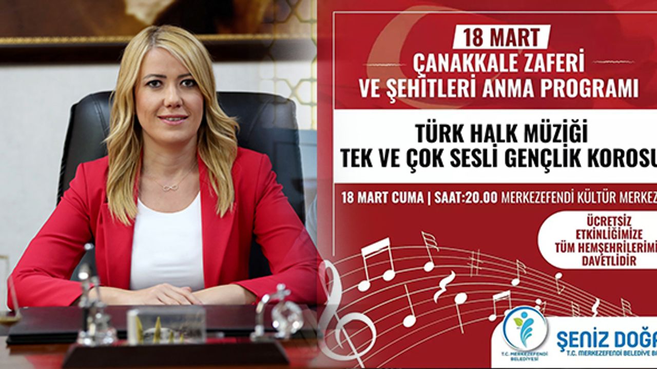Merkezefendi Belediyesi Tarihi Çanakkale Zaferi’ne Özel Konser Verecek