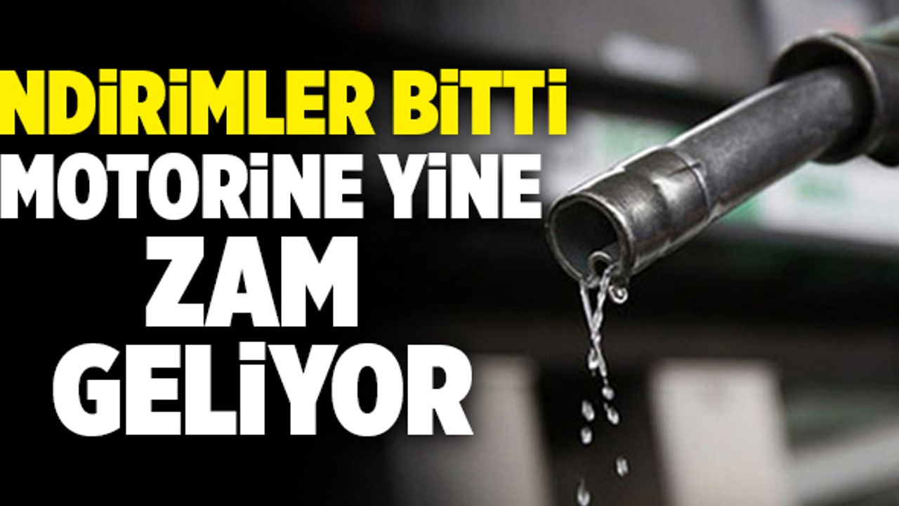 Son Dakika: Motorine Yine Zam Geliyor