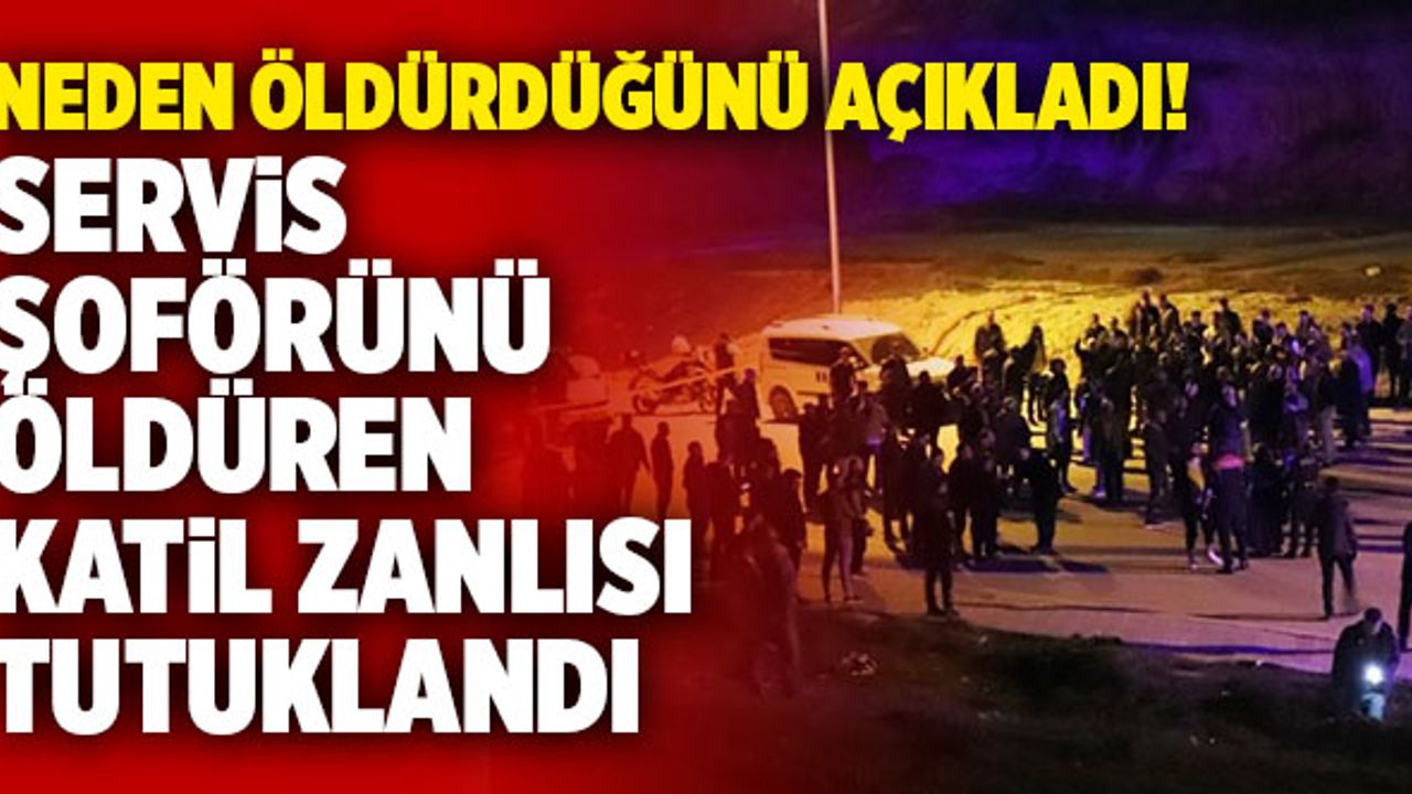 Denizli’de Servis Şoförünü Öldüren Katil Zanlısı Tutuklandı