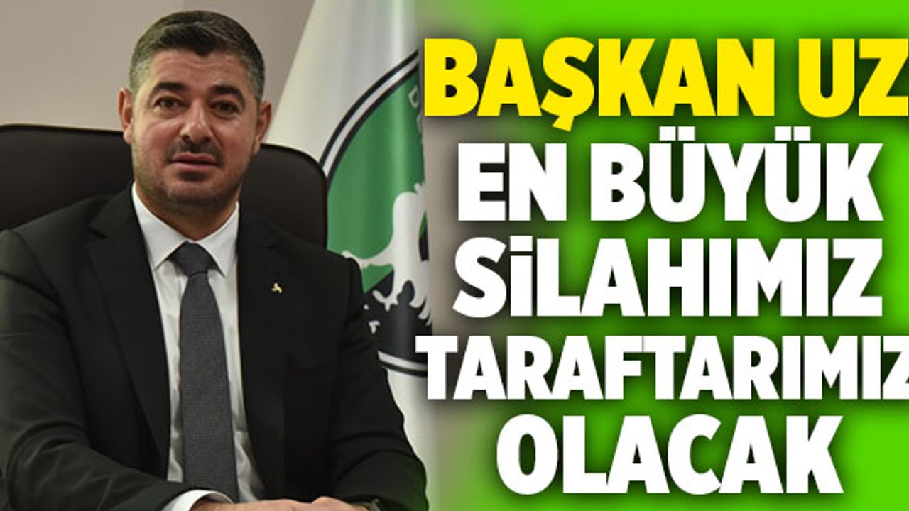 Denizlispor Başkanı Mehmet Uz; “En Büyük Silahımız Yine Taraftarlarımız Olacak”