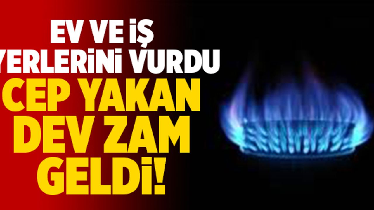 Doğalgaza Dev Zam! İşte Son Dakika Açıklaması…