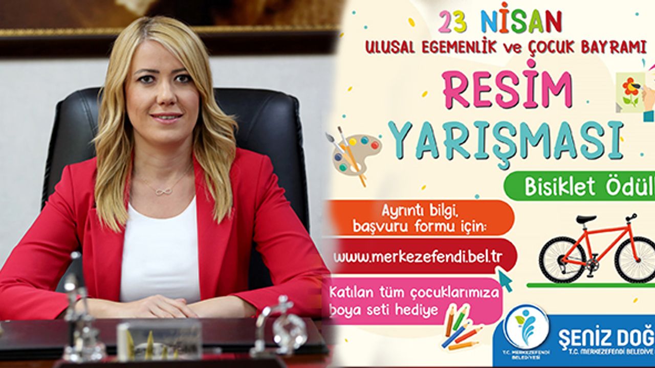 Merkezefendi Belediyesi’nden 23 Nisan Ulusal Egemenlik Ve Çocuk Bayramı Resim Yarışması