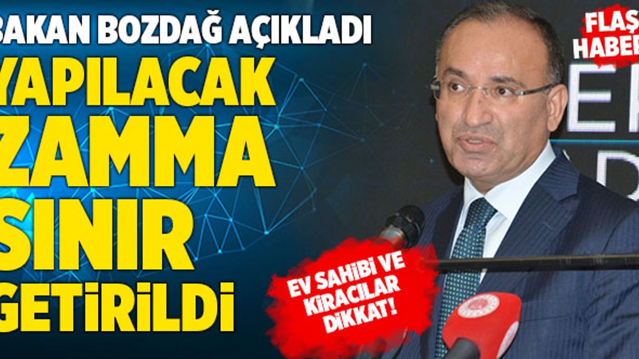 Adalet Bakanı Bekir Bozdağ’dan Konut Kiralarıyla İlgili Flaş Açıklama