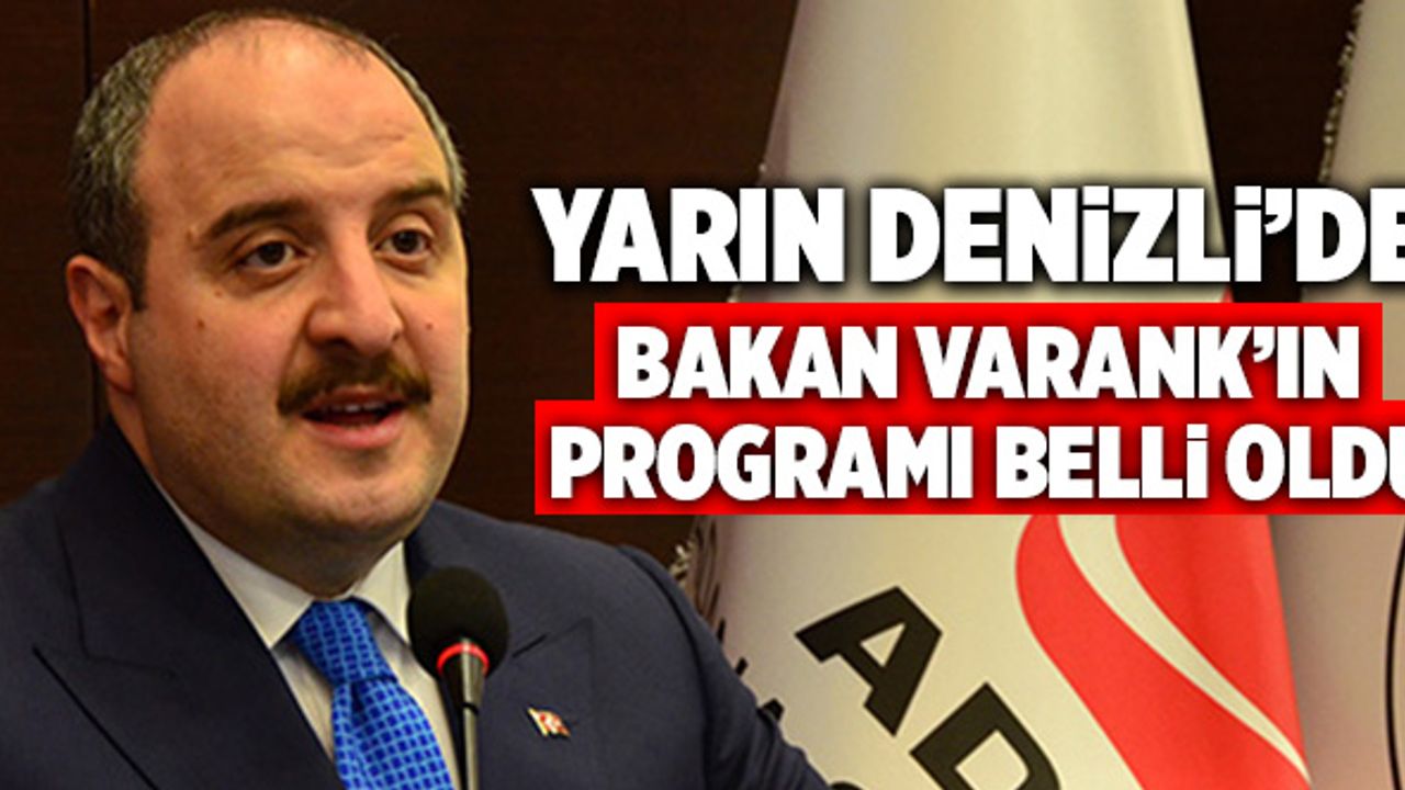 Bakan Mustafa Varank’ın Denizli Programı Belli Oldu