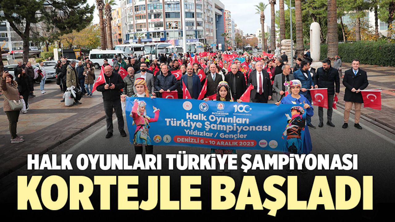 Halk Oyunları Türkiye Şampiyonası Kortejle Başladı