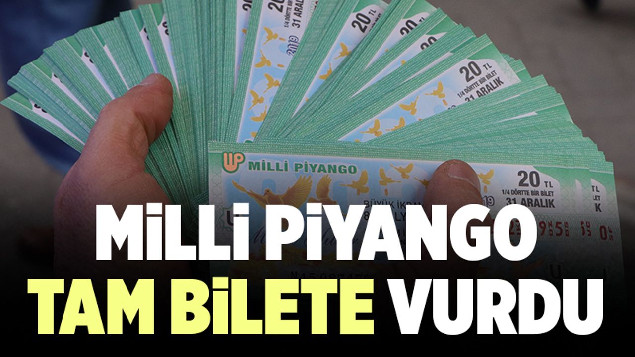 Milli Piyango Tam Bilete Vurdu
