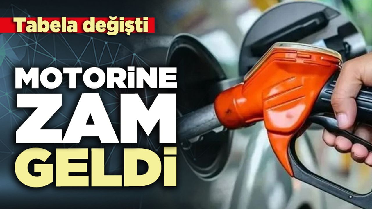 Tabela değişti: motorine zam geldi
