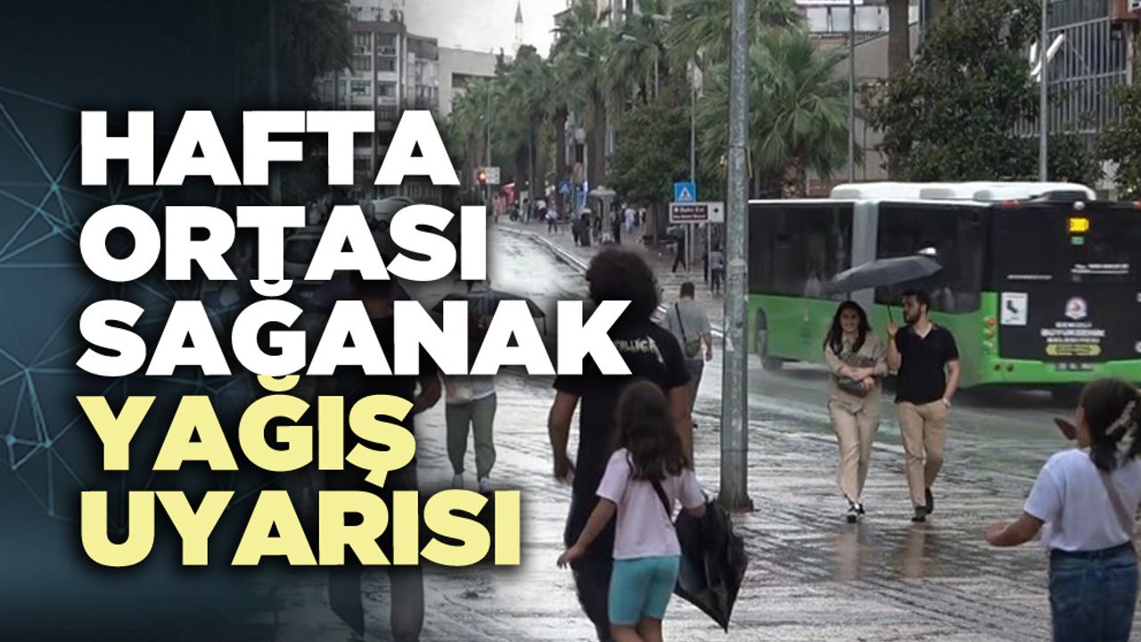 Denizli’de hafta ortası sağanak yağış uyarısı