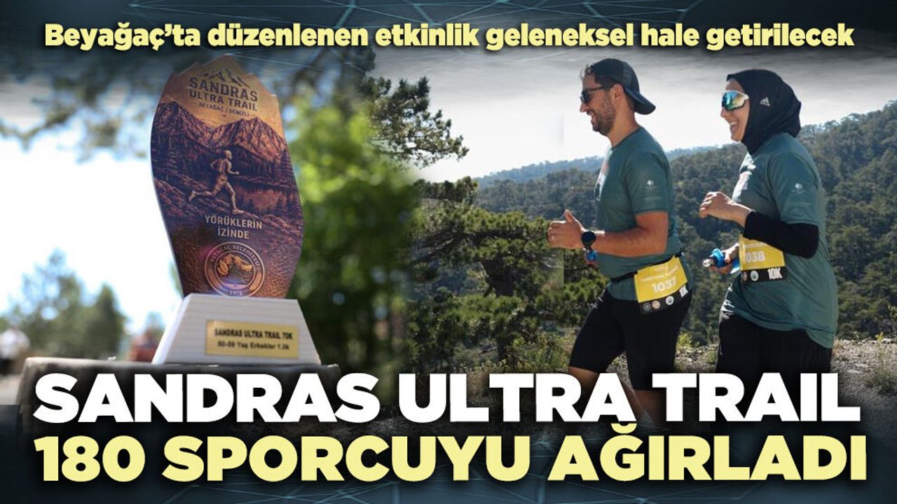 Sandras Ultra Trail 180 sporcuyu ağırladı