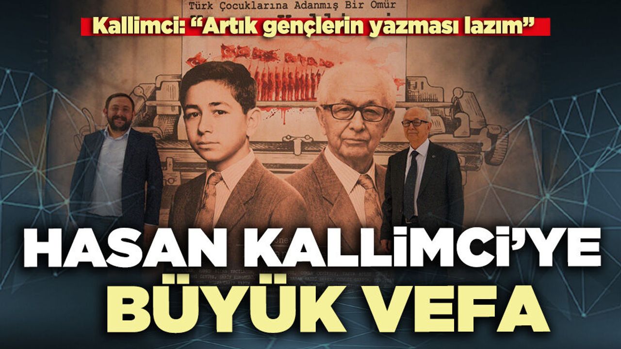 Hasan Kallimci’ye büyük vefa