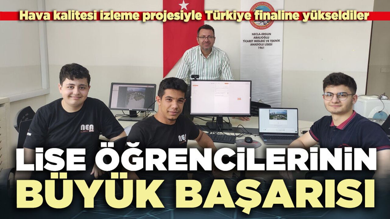 Lise öğrencilerinin büyük başarısı
