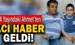 14 Yaşındaki Ahmet Burhan’dan Acı Haber Geldi!