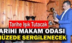 Babadağ ‘da Tarihi Makam Odası Müzede Sergilenecek
