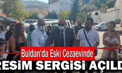 Buldan'da Eski Cezaevinde Resim Sergisi Açıldı