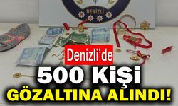Denizli’de Bir Haftada 500 Kişi Gözaltına Alındı!