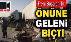 Denizli’de Freni Boşalan Tır Önüne Ne Gelirse Biçti