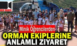 Denizli’de Minik Öğrencilerden Orman Ekiplerine Anlamlı Ziyaret