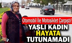 Denizli’de Yaşlı Kadın Kaza Kurbanı Oldu