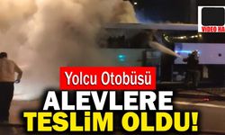 Denizli’de Yolcu Otobüsü Alevlere Teslim Oldu