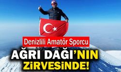 Denizlili Amatör Sporcu Ağrı Dağı’nın Zirvesinde!