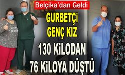 Gurbetçi Genç Kız 130 Kilodan 76 Kiloya Düştü