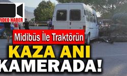 Honaz'daki Midibüs İle Traktörün Kaza Anı Kameralara Yansıdı