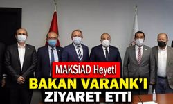 Maksiad Heyeti Bakan Varank’ı Ziyaret Etti
