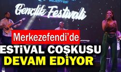 Merkezefendi’de Festival Coşkusu Devam Ediyor