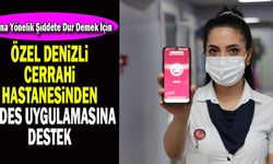 Özel Denizli Cerrahi Hastanesinden Kades Uygulamasına Destek