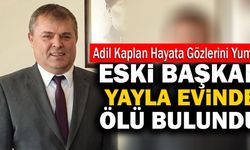 Serinhisar Eski Belediye Başkanı Yayla Evinde Ölü Bulundu!