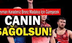 Süleyman Karadeniz Bronz Madalya Mücadelesi Verecek