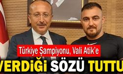 Türkiye Şampiyonu, Vali Atik’e Verdiği Şampiyonluk Sözünü Tuttu
