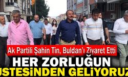 Ak Partili Şahin Tin, Buldan’ı Ziyaret Etti