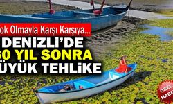 Denizli’de 60 Yıl Sonra Büyük Tehlike!