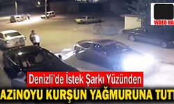 Denizli’de İstek Şarkı Yüzünden Gazinoyu Kurşun Yağmuruna Tuttu