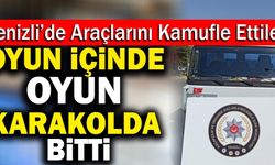 Denizli’de Oyun İçinde Oyun Karakolda Bitti