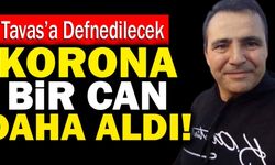 Korona Denizli’de Bir Can Daha Aldı!